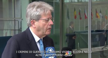 Ucraina, Gentiloni: “Scossi dai crimini di Bucha. Più aiuti”